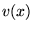 $ v(x)$